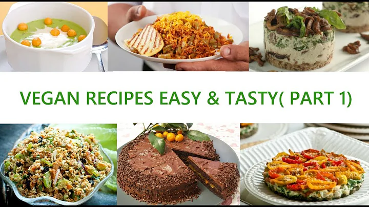 vegan recipes easy & tasty ( part 1)