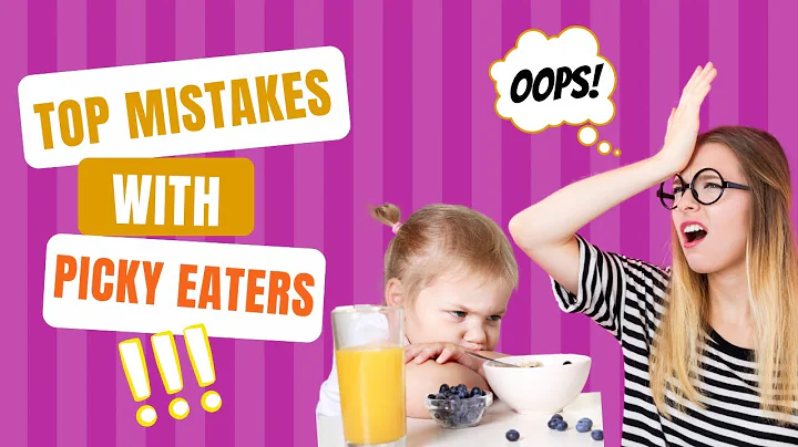 Biggest Mistakes Parents Make with Picky Eaters