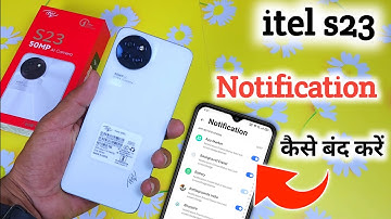 Itel s23 Notification setting, How to show notification icon in Itel s23