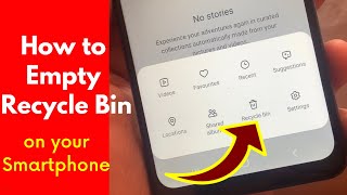 How to Permanently Delete Photos from your Smart Phone ( How to empty Recycle Bin on android phone