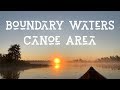 First time Canoeing the Boundary Waters | Entry Point 30 | Canoeing Film