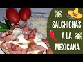 ¡SALCHICHAS A LA MEXICANA CON QUESO! Fácil, rápido y delicioso