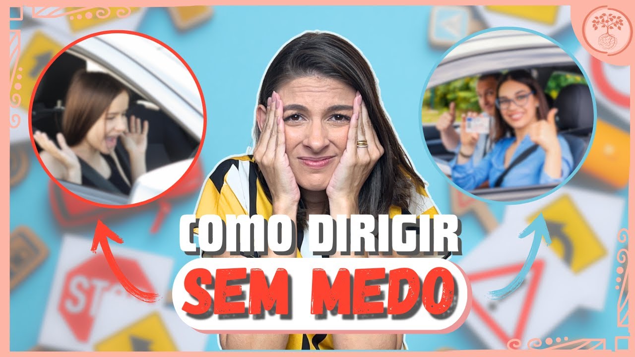 Como perder o MEDO DE DIRIGIR - YouTube
