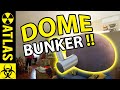 Atlas Dome Bunkers "How to Live Underground in style !!"