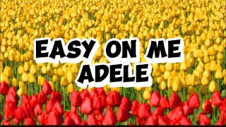 Easy on Me - Adele (Lyrics speed up song) #lyricvideo #speedupsongs #trending @yanndavy