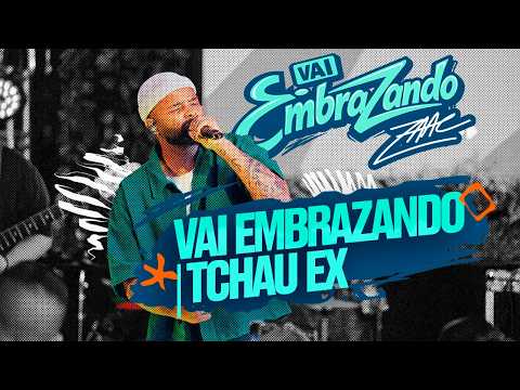 ZAAC I Toma I Vai Embrazando