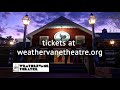 Weathervane Theatre Debuts Fall Season September 9th!