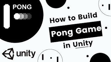 How to Build A Pong Game In Unity | Unity Tutorial for Beginners | Game Development Tutorial