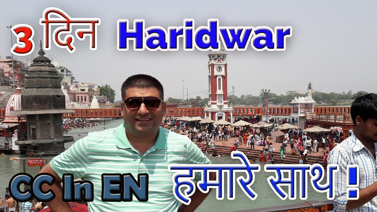 Places to visit and see in Haridwar Uttarakhand india  Haridwar Darshan with visa2explore