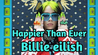 Billie eilish - Happier Than Ever (oficial music mixed)