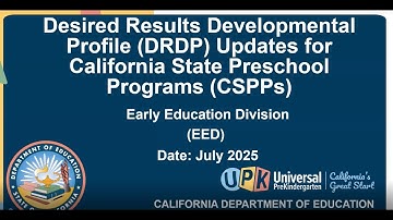 Desired Results Developmental Profile (2025) for California State Preschool Programs (CSPPs)