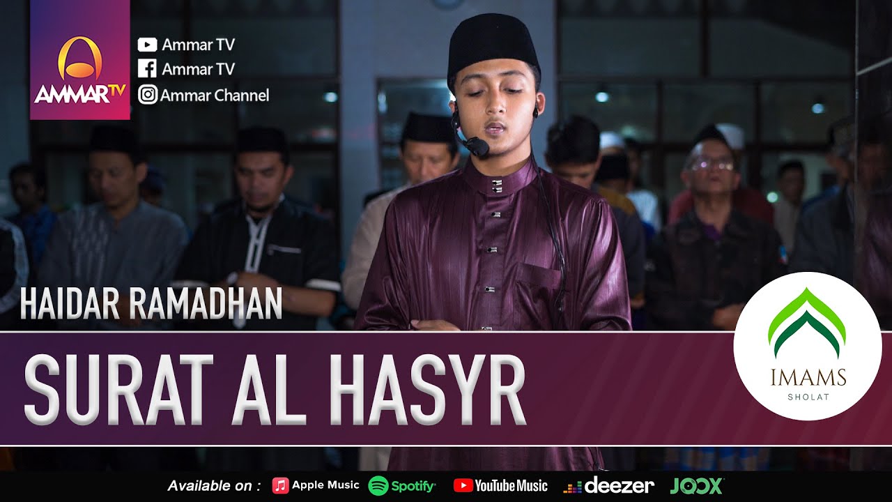 SURAT AL HASYR 18 - 24 || HAIDAR RAMADHAN || IMAM SHOLAT TARAWIH