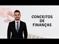 ANBIMA 2019 - Conceitos de Finanças - Aula para sua prova!