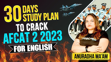 Prepare for AFCAT 2 2023 English & Score Highest In Only 30 Days | English 1 Month Study Plan