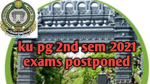 KU pg 2nd sem 2021 exams postponed //kakatiya university exams