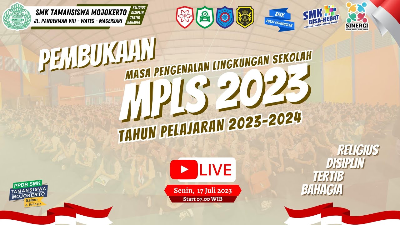 PEMBUKAAN MPLS SMK TAMANSISWA MOJOKERTO 2023 | LIVE