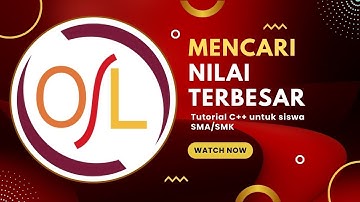 Belajar C++ - 22. Mencari Bilangan Terbesar Pada Array