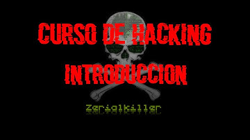 00- Introducción al Curso de Ethical Hacking, Seguridad Ofensiva y Pentesting.