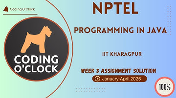 NPTEL Programming In Java Week 3 Assignment Solution January - April 2025 IIT Kharagpur
