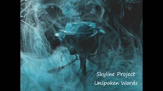 Skyline Project - Unspoken Words [Soluna Music]