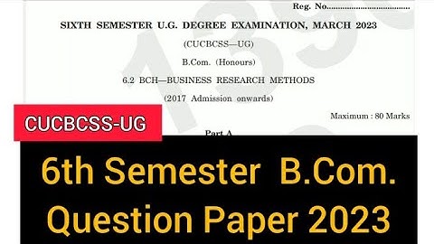 BUSINESS RESEARCH METHODS        |        6th Sem  B.Com.  Question Paper 2023  #calicut #university