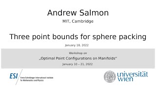 Andrew Salmon - Three point bounds for sphere packing