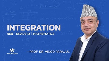 Integration | Integrals | Grade 12 Mathematics | NEB | Ambition Guru