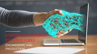 LOWONGAN KERJA PT WINGS SURYA | ENGINEERING AND PRODUCTION LOWONGAN KERJA PT WINGS SURYA | ENGINEERING AND PRODUCTION