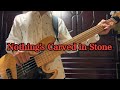Nothing's Carved in Stone / Idols 弾いてみた 【Bass Cover】