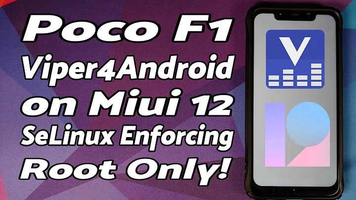 Poco F1 | Install Viper4Android Sound Mod | SeLinux Enforcing | MIUI 12 | Root