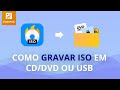Como Gravar ISO em CD/DVD ou USB