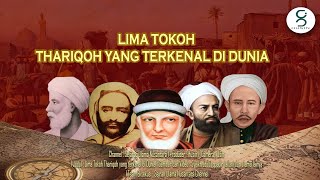 [SPESIAL] 5 PENDIRI TOKOH THARIQOH YANG BANYAK TIDAK KETAHUI ORANG - FULL VIDEO