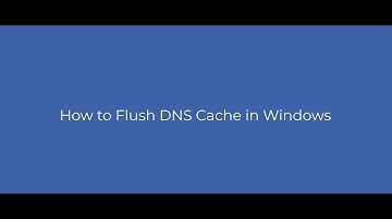 How to Flush DNS Cache in Windows?