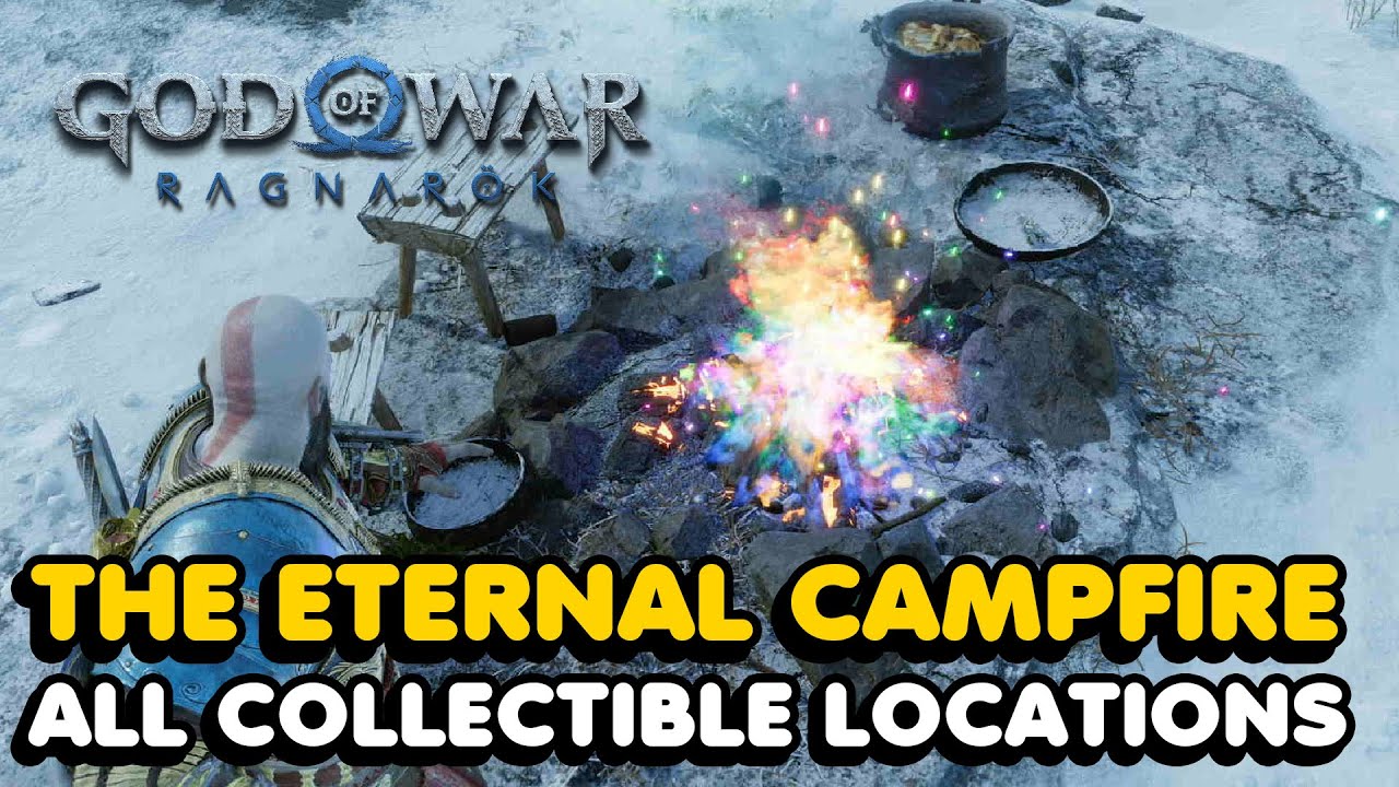 God Of War Ragnarok The Eternal Campfire All Collectibles Location Guide YouTube God Of War Ragnarok The Eternal Campfire All Collectibles Location Guide YouTube