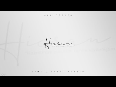 İsmail Hakkı Karhan & Sulhperver - Hicran (2020)