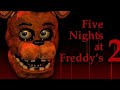 Five nights at freddy 2