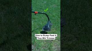 How to Use the Bump-Feed on a Troy-Bilt Trimmer