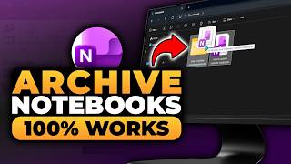 How To Archive OneNote Notebooks (𝟮𝟬𝟮𝟲) | 100% WORKS | NO Yapping, To The Point! | FAST & EASY