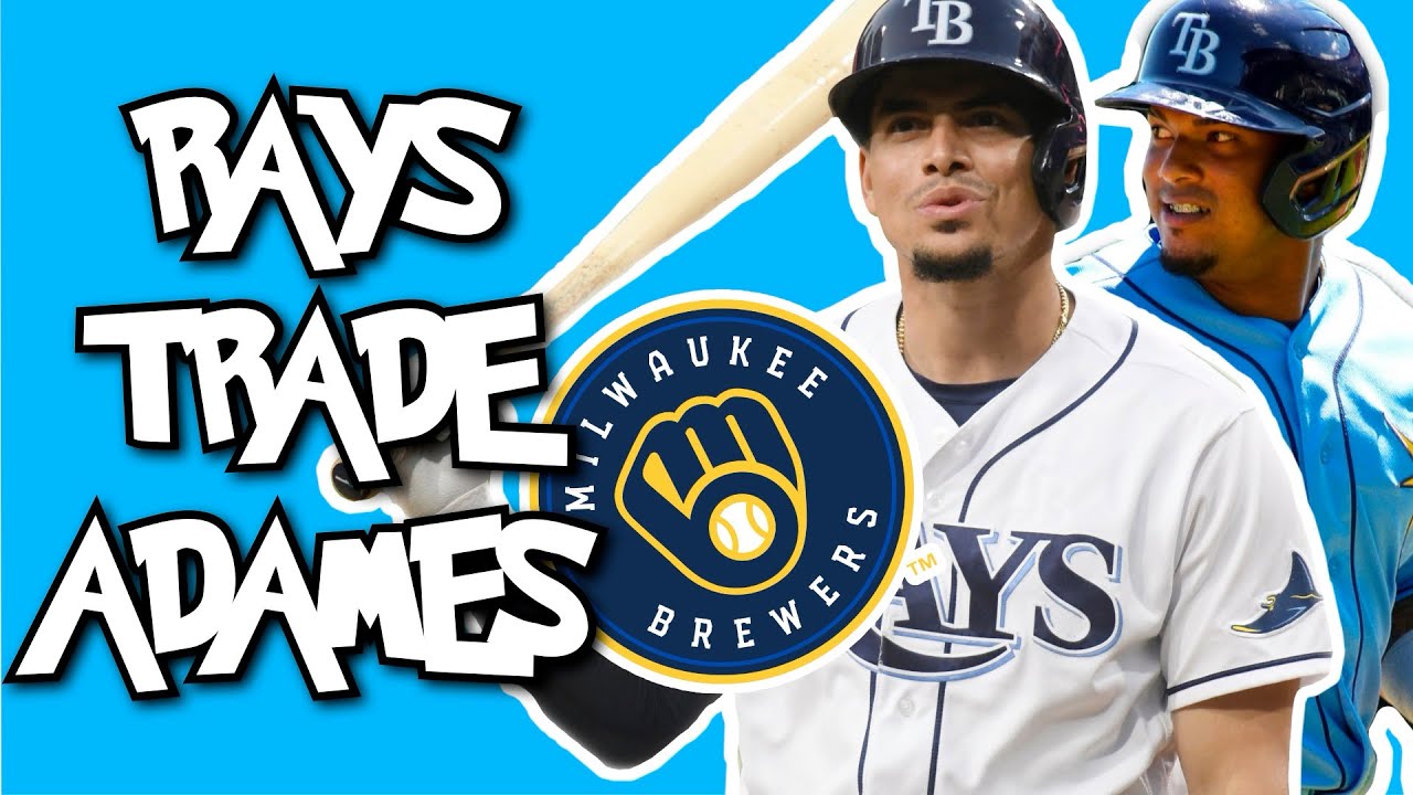 BREAKING: RAYS TRADE WILLY ADAMES TO THE MILWAUKEE BREWERS, WANDER FRANCO  CALL UP SOON? 