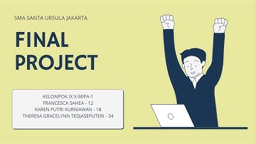 Final Project Informatika - Animasi | Kelompok 9 X MIPA-1