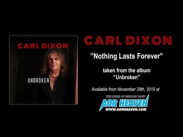 Carl Dixon - Nothing Lasts Forever