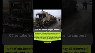 G7 to take 'necessary measures' to support energy supplies #infonow #latestupdates #trendingnow