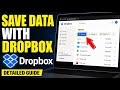 How to save data with Dropbox - Detailed Guide