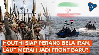 Yemen's Houthis Declare Their Readiness to Defend Iran, Threatening the Red Sea to Become a New F...
