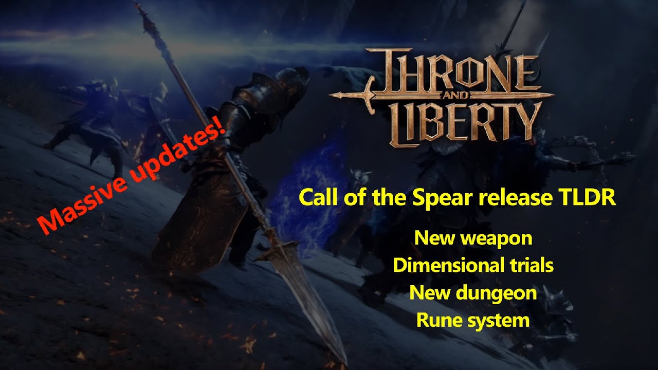 Throne and Liberty Call of the Spear TLDR 04Dec - New weapon, dungeon