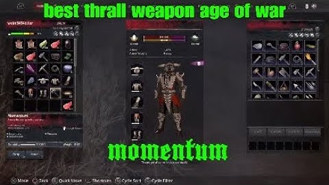 Best thrall weapon age of war conan exiles