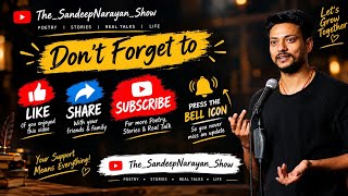 Ek Nayi Shuruaat ❤️ | Welcome to My World! | The_SandeepNarayan_Show 🎙️✨@The_SandeepNarayan_Show