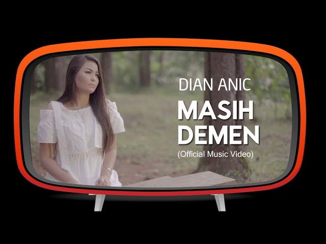 Dian Anic - Masih Demen ( Official Music Video ) class=