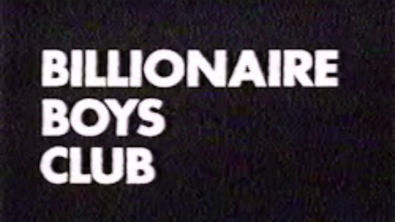Boys Club. Billionaires boys Club - something Wicked comes (1993). Глори перевод