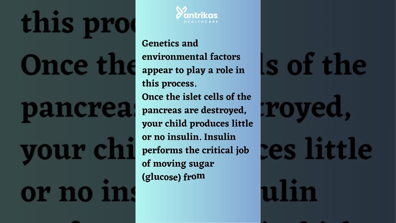 Causes of Type 1 Diabetes in Children